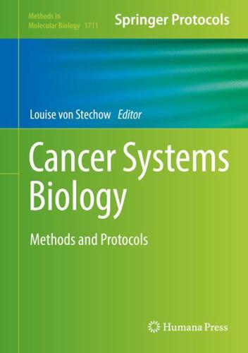 Cancer Systems Biology : Methods and Protocols