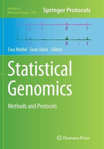 Statistical Genomics : Methods and Protocols