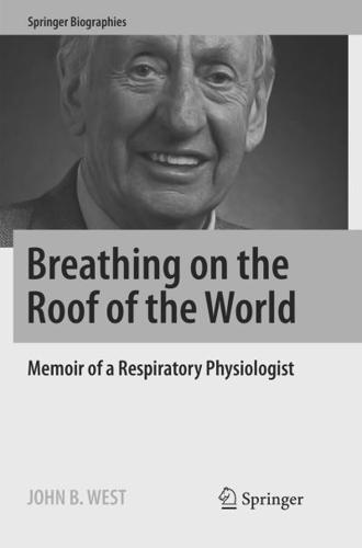 Breathing on the Roof of the World : Memoir of a Respiratory Physiologist