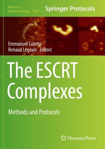 The ESCRT Complexes : Methods and Protocols