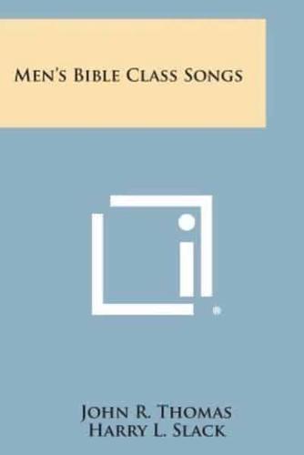 Men's Bible Class Songs