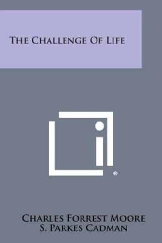 The Challenge of Life