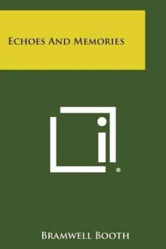 Echoes and Memories
