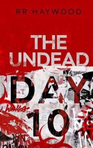 The Undead Day Ten