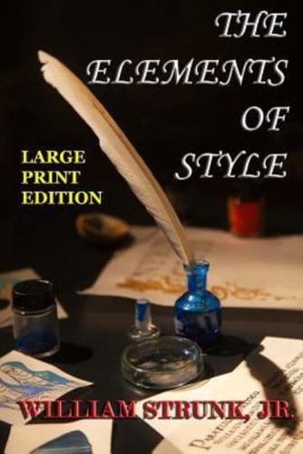 The Elements of Style - Large Print Edition