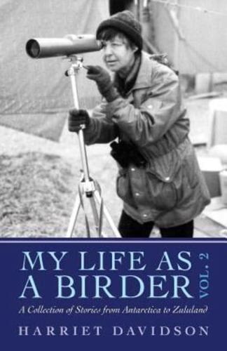 My Life as a Birder Vol. 2