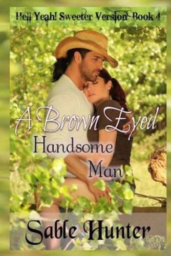 A Brown Eyed Handsome Man - Sweeter Version