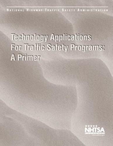 Technical Applications for Traffic Safety Programs