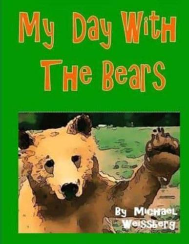 My Day With The Bears