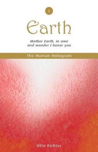 The Human Hologram (Earth, Book 1)