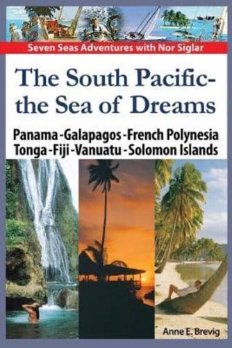 The South Pacific - The Sea of Dreams