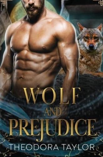 Wolf and Prejudice: The Alaska Princesses Trilogy, Book 2