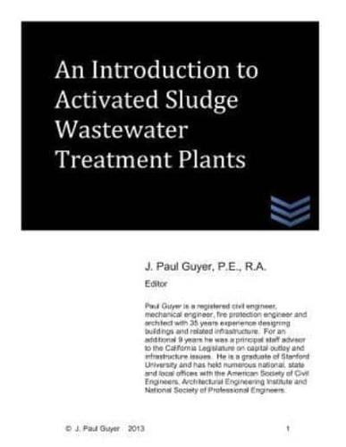 An Introduction to Activated Sludge Wastewater Treatment Plants