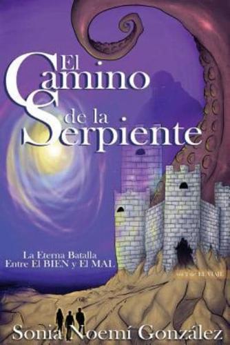 El Camino De La Serpiente