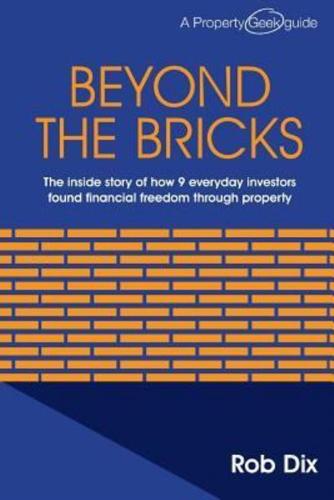 Beyond the Bricks
