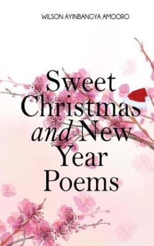 Sweet Christmas & New Year Poems