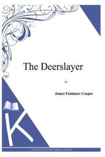 The Deerslayer