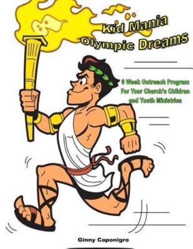 Kid Mania Olympic Dreams