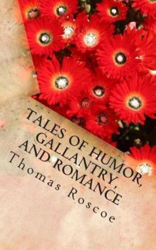 Tales of Humor, Gallantry, and Romance