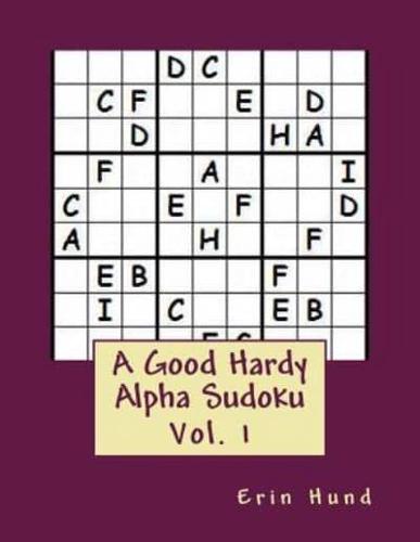 A Good Hardy Alpha Sudoku Vol.1