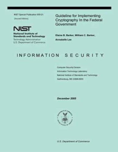 Guideline for Implementing Cryptography in the Federal Government