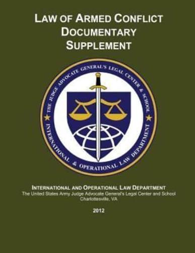 Law of Armed Conflict Documentary Supplement
