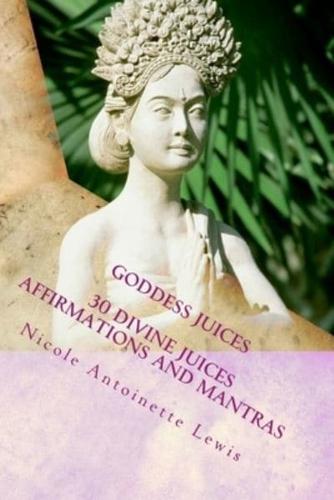 Goddess Juices