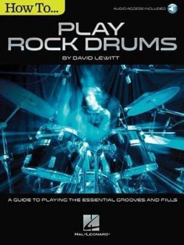 How to Play Rock Drums Bk/Audio Online