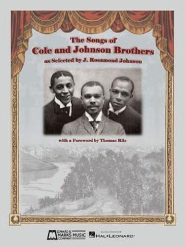 The Songs of Cole and Johnson Brothers