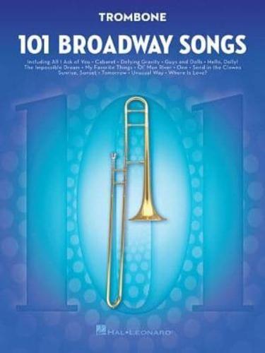 101 Broadway Songs for Trombone Book
