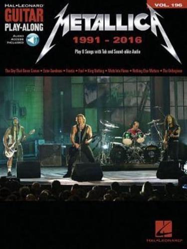 Metallica: 1991-2016 Guitar Play-Along Volume 196 Book/Online Audio