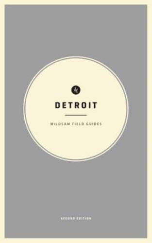 Wildsam Field Guides: Detroit