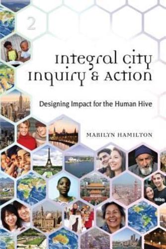Integral City Inquiry & Action
