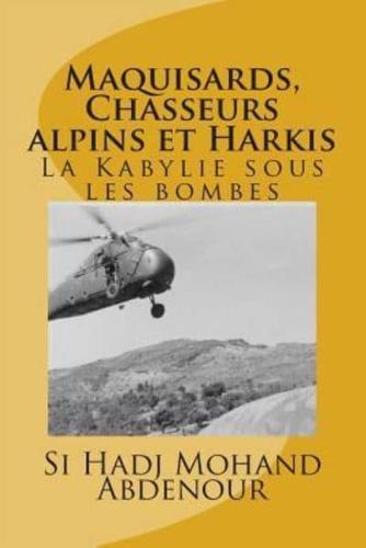 Maquisards, Chasseurs Alpins Et Harkis