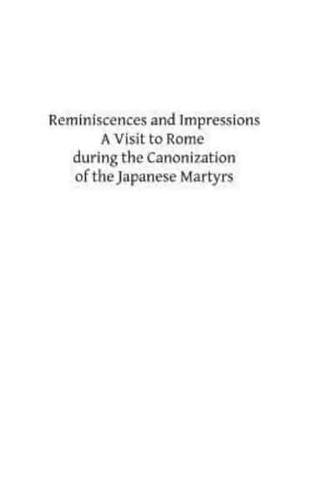 Reminiscences and Impressions