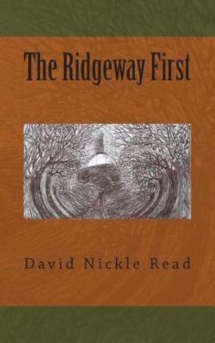 The Ridgeway First
