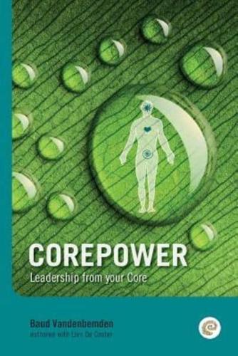 Corepower, Leadership from Your Core
