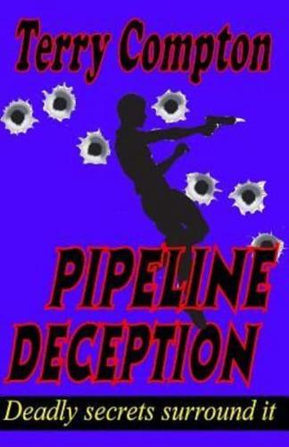 Pipeline Decepton