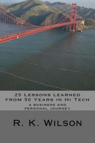 25 Lessons Learned from 50 Years in Hi Tech