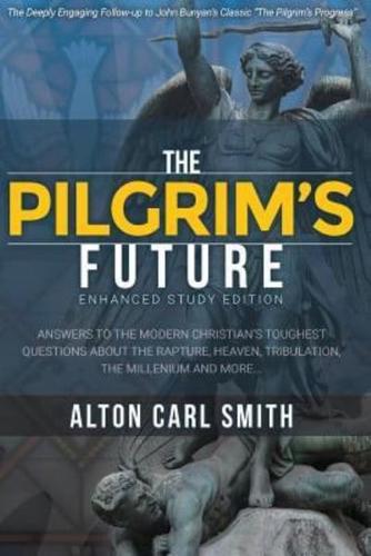 The Pilgrim's Future