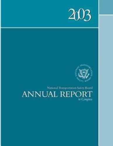 2003 National Transportation Safety Board Annal Report to Congress