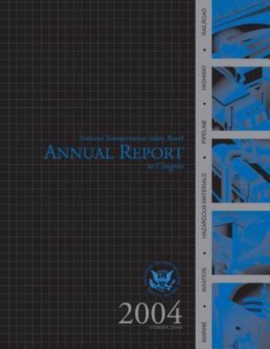 2004 National Transportation Safety Board Annal Report to Congress