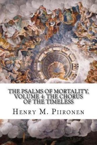 The Psalms of Mortality, Volume 4