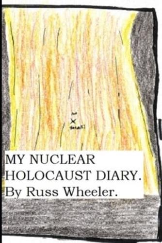 My Nuclear Holocaust Diary