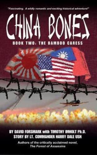 China Bones Book 2 - The Bamboo Caress