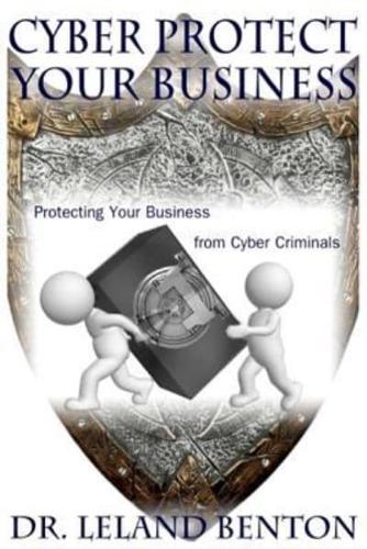 Cyber Protect Your Business