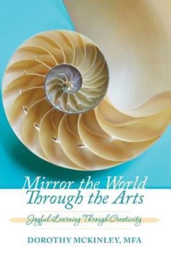 Mirror the World Through the Arts