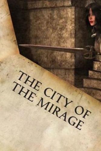 The City of the Mirage