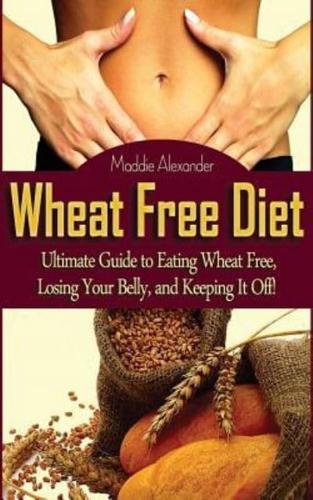 Wheat Free Diet