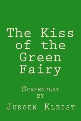 The Kiss of the Green Fairy